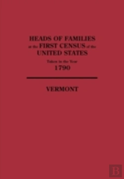 Bertrand.pt - Heads Of Families At The First Census Of The United States Taken In The Year 1790: Vermont