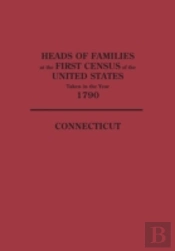 Heads Of Families At The First Census Of The United States Taken In The Year