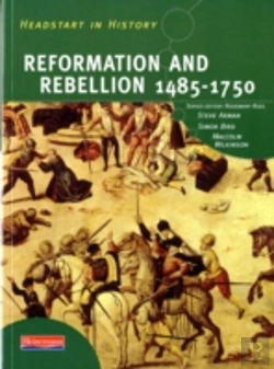 Bertrand.pt - Headstart In History: Reformation & Rebellion 1485-1750
