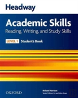 Bertrand.pt - Headway 1 Academic Skills Read/Write Student Book & Online Practice Pack