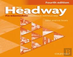 Headway, 4th Edition Pre-Intermediate: Workbook without Key