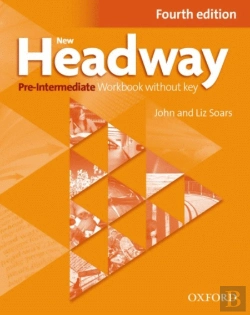 Bertrand.pt - Headway, 4th Edition Pre-Intermediate: Workbook without Key