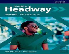 Headway: Advanced: Workbook With Key