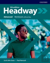 Headway: Advanced: Workbook Without Key