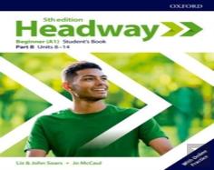 Headway: Beginner: Student'S Book B With Online Practice