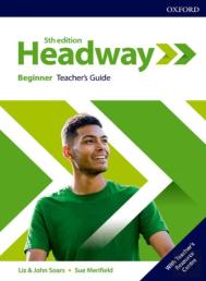 Headway: Beginner: Teacher'S Guide With Teacher'S Resource Center