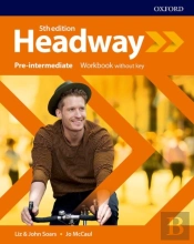 Headway: Pre-Intermediate: Workbook Without Key
