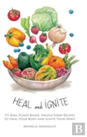 Heal And Ignite
