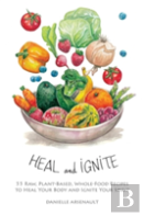 Heal And Ignite