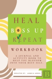 Heal. Boss Up. Repeat.