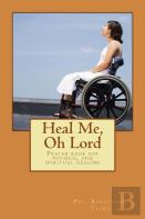 Heal Me, Oh Lord