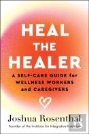 Heal The Healer
