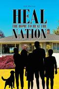 Heal The Home To Heal The Nation