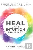 Heal Using Intuition And Energy