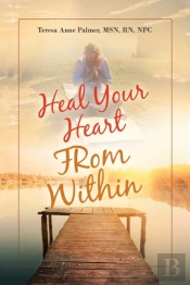 Heal Your Heart From Within
