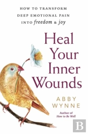 Heal Your Inner Wounds