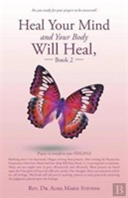 Bertrand.pt - Heal Your Mind And Your Body Will Heal, Book 2