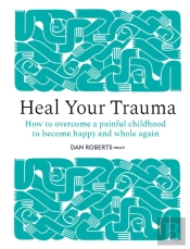 Heal Your Trauma