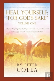 Heal Yourself; 'For God'S Sake'