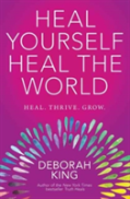 Heal Yourself--Heal The World