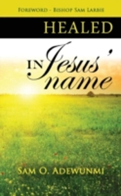 Healed, In Jesus' Name