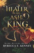 Healer To The Ash King