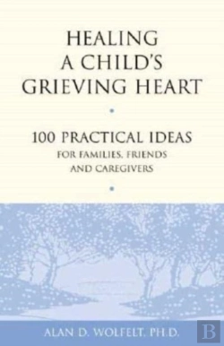 Bertrand.pt - Healing A Child'S Grieving Heart