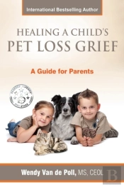Healing A Child'S Pet Loss Grief