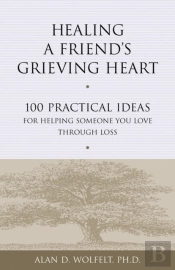 Healing A Friend'S Grieving Heart