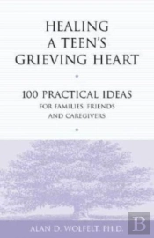 Healing A Teen'S Grieving Heart