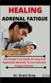Healing Adrenal Fatigue