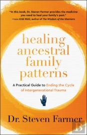 Healing Ancestral Family Patterns