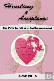 Healing And Acceptance