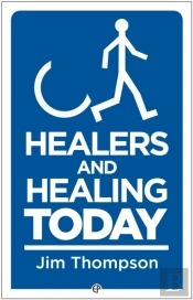 Healing And Healers Today