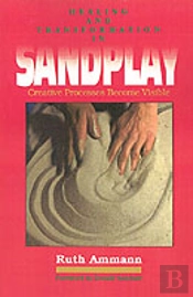 Healing And Transformation In Sandplay