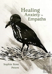 Healing Anxiety In Empaths