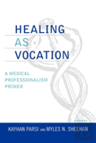 Healing As Vocation