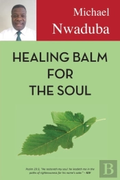Healing Balm For The Soul