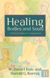 Healing Bodies And Souls