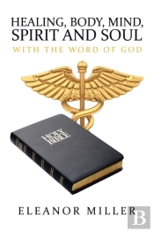 Healing, Body, Mind, Spirit And Soul