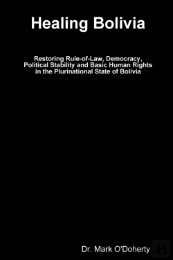 Bertrand.pt - Healing Bolivia - Restoring Rule-Of-Law,
