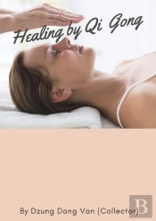 Healing By Qi Gong