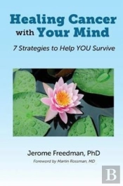 Healing Cancer With Your Mind