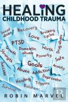 Healing Childhood Trauma