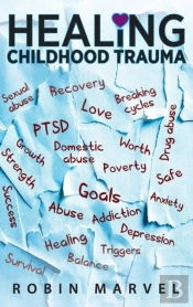 Healing Childhood Trauma