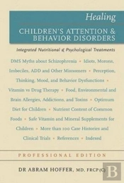 Healing Children'S Attention & Behavior Disorders