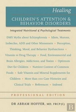Bertrand.pt - Healing Children'S Attention & Behavior Disorders