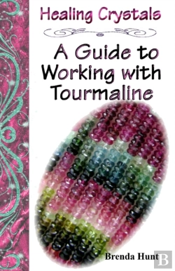 Bertrand.pt - Healing Crystals - A Guide To Working With Tourmaline