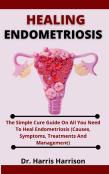 Healing Endometriosis