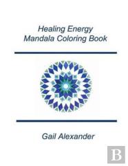 Healing Energies Mandala Coloring Book